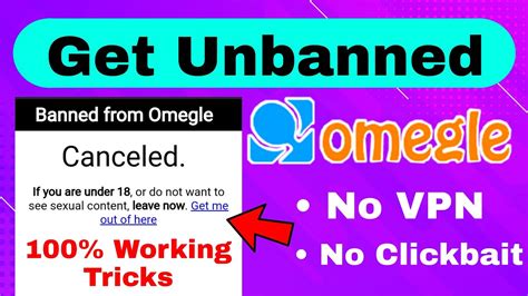 omegle unban|How to Get Unbanned from Omegle [A Complete 2022 Guide].